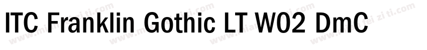 ITC Franklin Gothic LT W02 DmCn字体转换